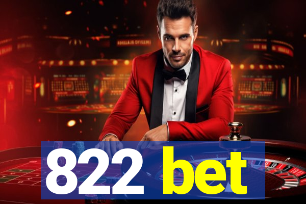 822 bet